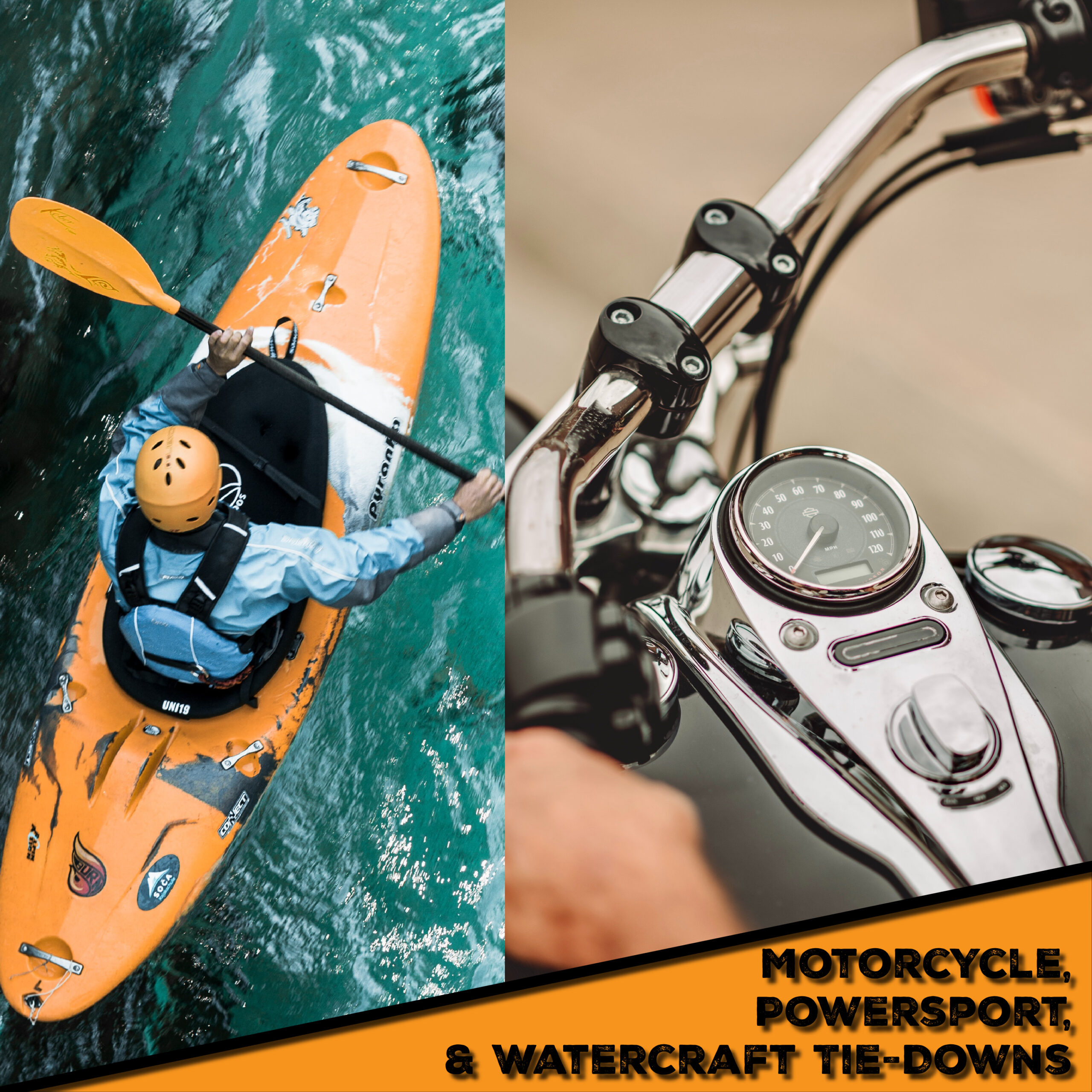 Motocycle, Powersport, Watercraft Tie-Downs